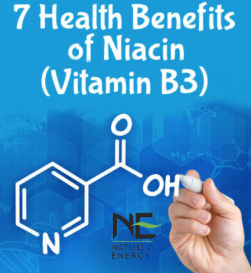 7 Benefits Of Vitamin B3 (Niacin) | Natures EnergyNatures Energy